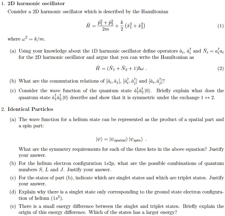 SOLVED Title Quantum Mechanics 2D Harmonic Oscillator and Identical