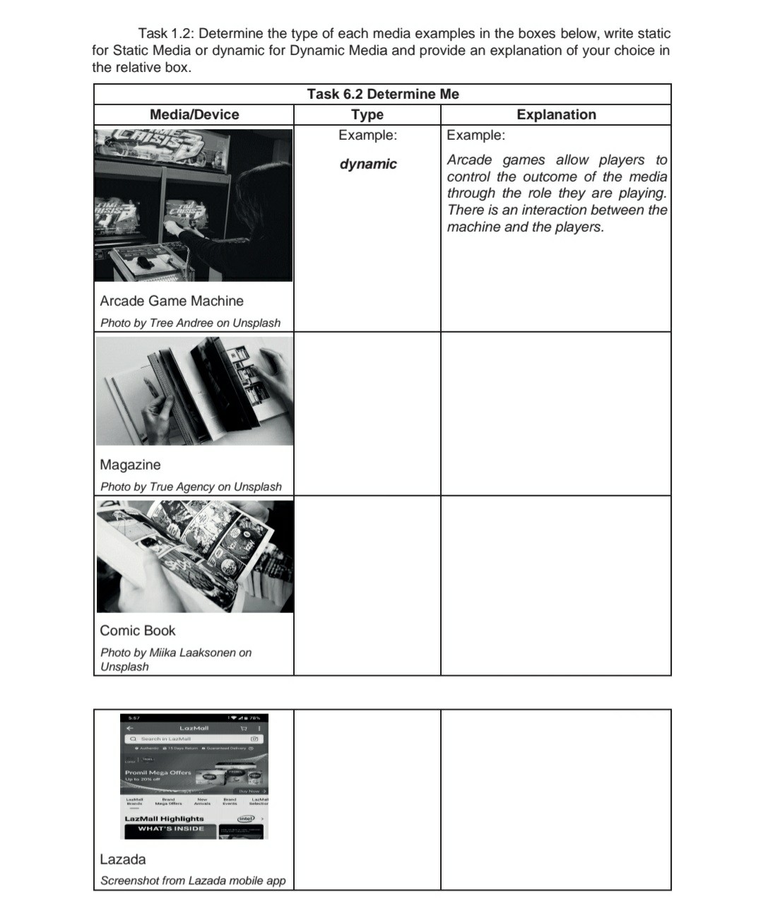 Task 1.2: Determine the type of each media examples in the boxes below ...