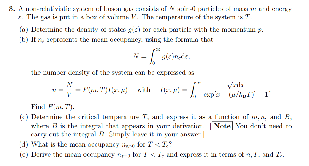 SOLVED: 3. A non-relativistic system of boson gas consists of N spin- 0 ...