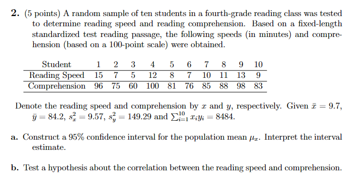2. (5 points) A random sample of ten students in a fourth-grade reading ...