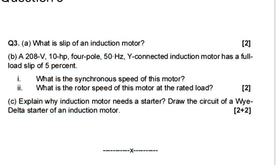 SOLVED Q3. (a) What is slip of an induction motor? [2] (b) A 208V, 10