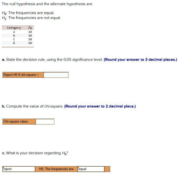 SOLVED The null hypothesis and the alternate hypothesis are Ha The