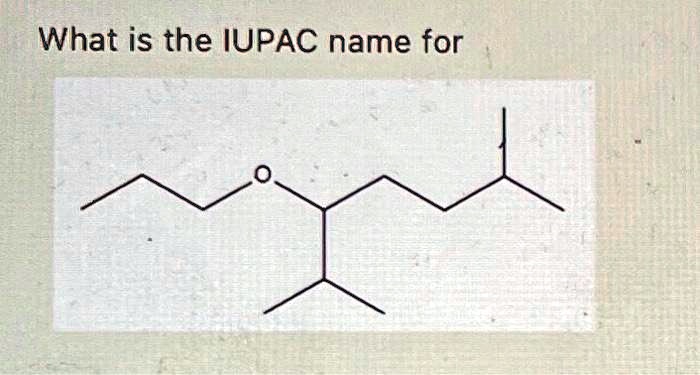 What is the IUPAC name for