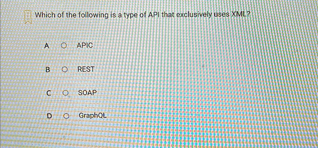 SOLVED: Which Of The Following Is A Type Of API That Exclusively Uses ...