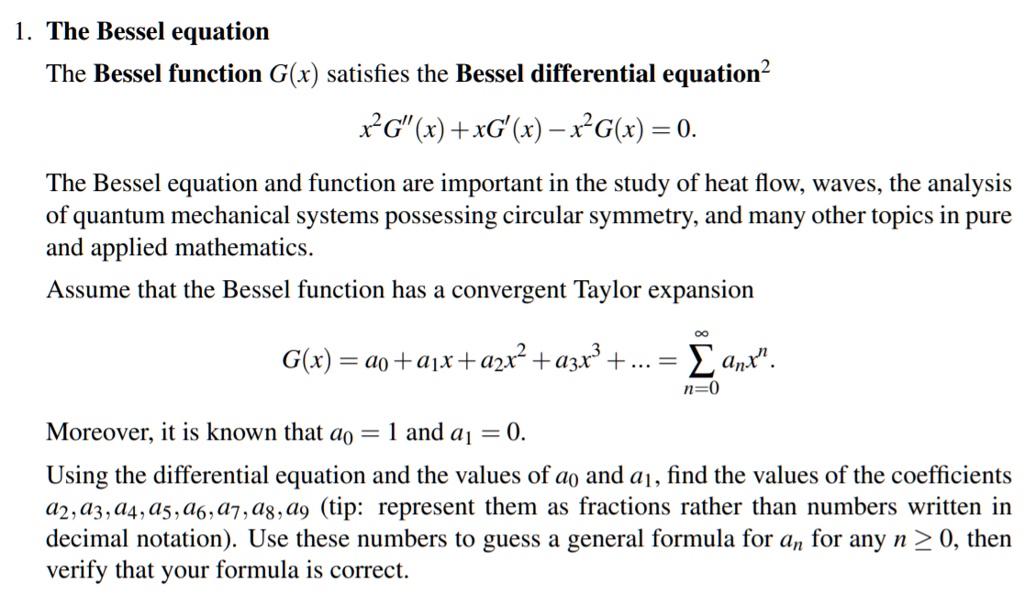 13 The Bessel equation The Bessel function G(x) satis… - SolvedLib