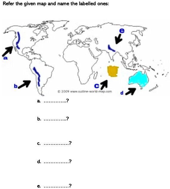 'Refer the given map and name the labelled ones: a. b. c. d. e