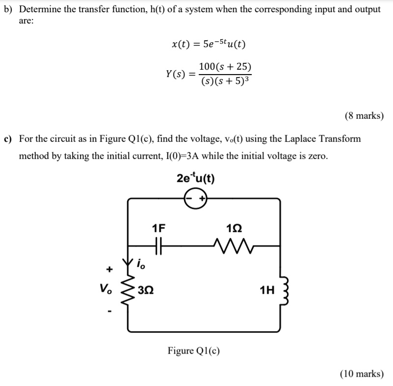SOLVED: b) Determine the transfer function, h(t), of a system when the ...