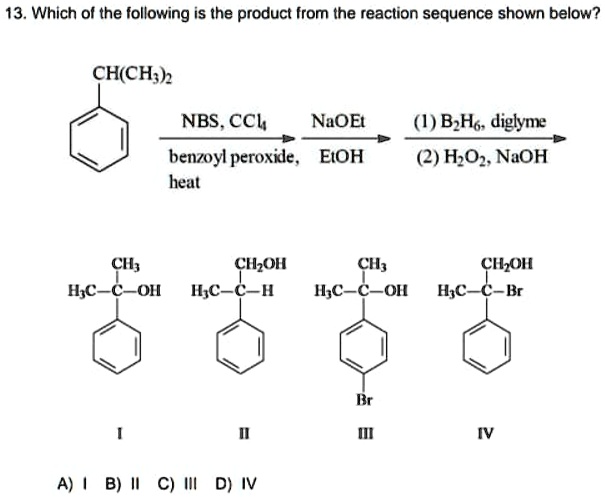 SOLVED: Which of the following is the product from the reaction ...