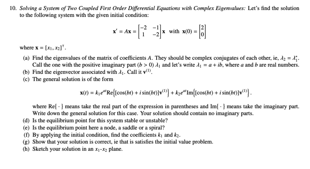 SOLVED: 10. Solving System of Two Coupled First Order Differential ...