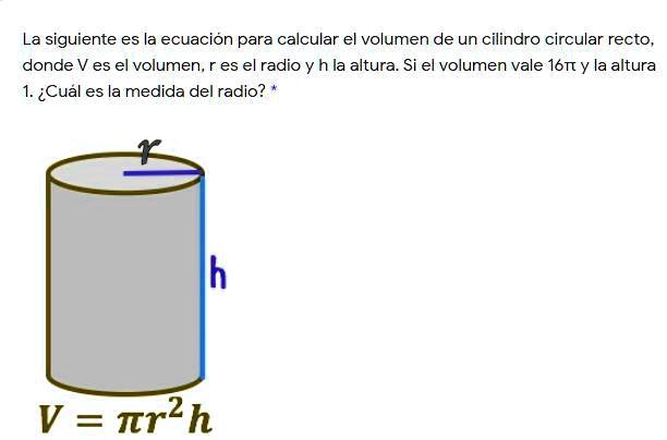 Solved Cual Es El Radio La Siguiente Es La Ecuacion Para Calcular El Volumen De Un Cilindro 2178