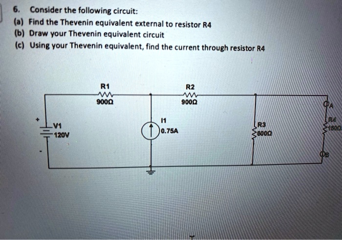 Consider The Following Circuit A Find The Thevenin Equivalent