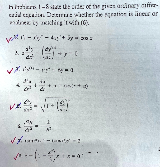 Solved In Problems 8 State The Order Of The Given Ordinary Differ Ential Equation Determine Whether The Equation Is Linear Or Nonlinear By Matching It With 6 V 1 X Y 4xy