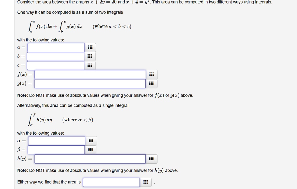 SOLVED: Consider the area between the graphs + %y = 20 and x + 4 = y ...