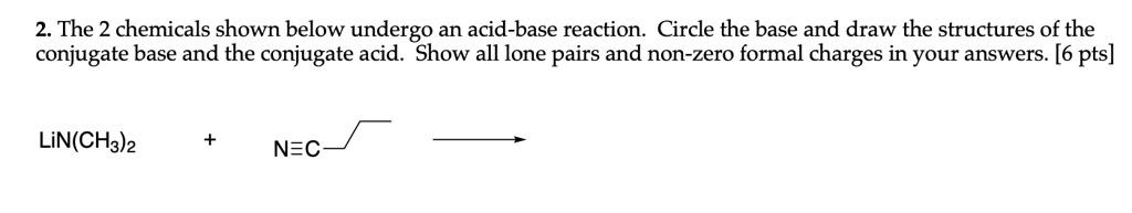 Solved: The Two Chemicals Shown Below Undergo An Acid-base Reaction 