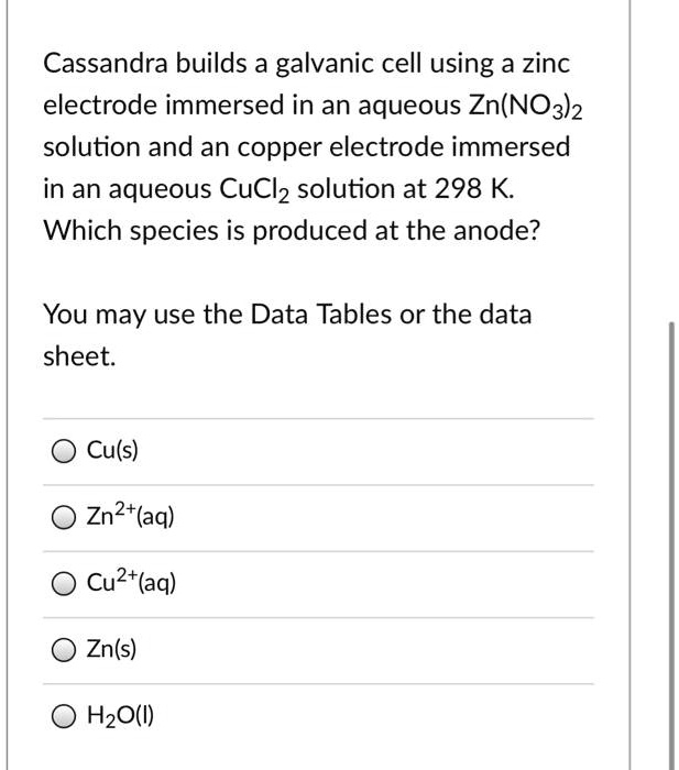 SOLVED Cassandra builds a galvanic cell using a zinc electrode