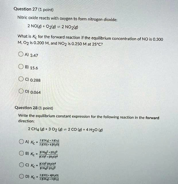 SOLVEDQuestion 27 (1 point) Nitric oxide reacts with oxygen to form