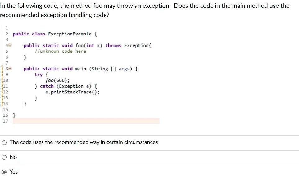 SOLVED In the following code, the method foo may throw an exception