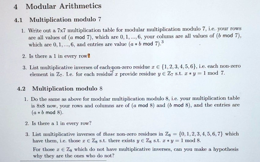 SOLVED: Modular Arithmetics 4.1 Multiplication modulo 7 Write out a 7x7 ...