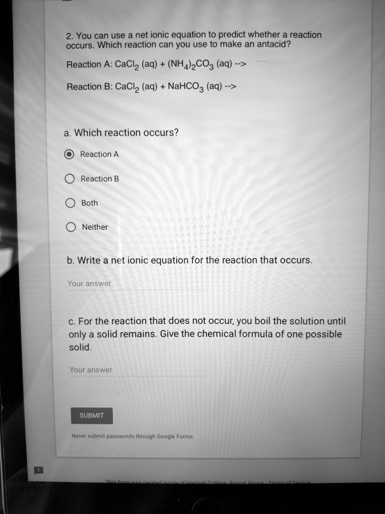 SOLVED 2. You can use a net ionic equation to predict whether a