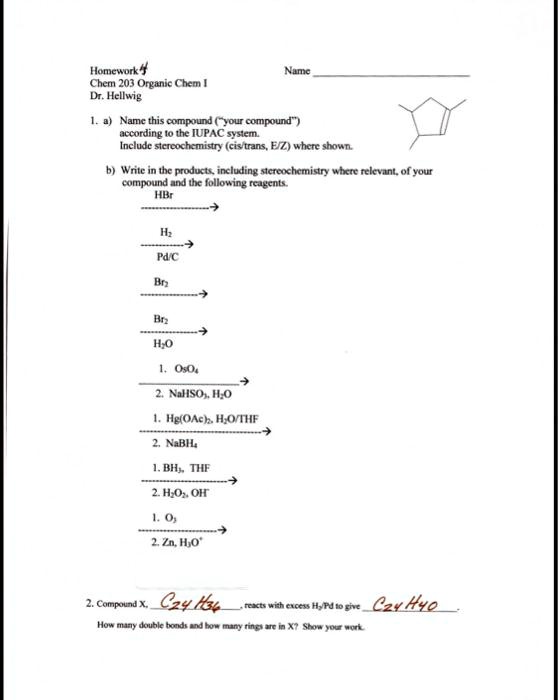 SOLVED:Homework # Chemn 203 Organic Chem [ Hellwig Hig Namc this ...