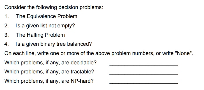 Concider Problem Table SOLVED: Consider the following decision problems 1. The Equivalence ...