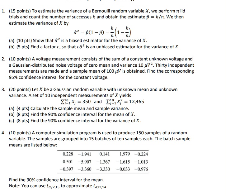 SOLVED:(15 points) To estimate the variance of Bernoulli random ...