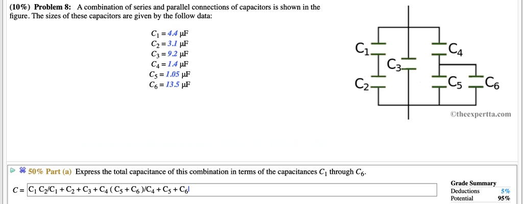 SOLVED: Problem 8: Combination Of Series And Parallel Connections Of ...