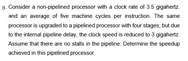 SOLVED: Consider a non-pipelined processor with a clock rate of 3.5 ...