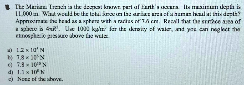 SOLVED:The Mariana Trench is the deepest known part of Earth '$ oceans ...