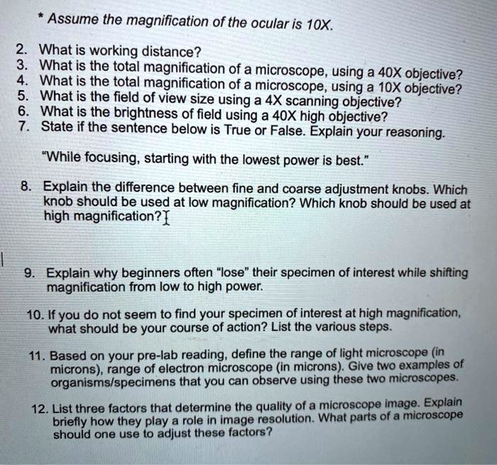 SOLVED Assume the magnification of the ocular is 10X. 2. What is the