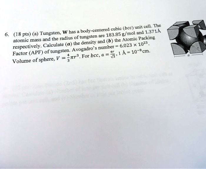 SOLVED (bcc) unit cell The W has bodycentered cubic g/mol , and 1.
