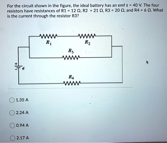 SOLVED: For the circuit shown in the figure; the ideal battery has an ...