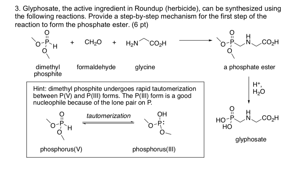 SOLVED:3. Glyphosate, The Active Ingredient In Roundup (herbicide), Can ...