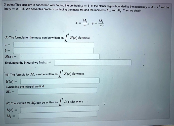 SOLVED: This problem is concerned with finding the centroid (p1) of the ...