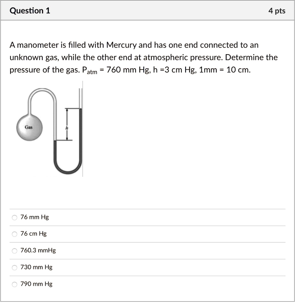 solved-question-1-4-pts-a-manometer-is-filled-with-mercury-and-has-one