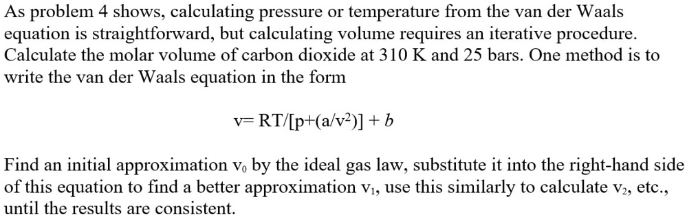 SOLVED: As problem 4 shows, calculating pressure or temperature from ...