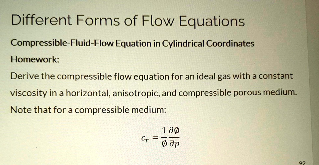 SOLVED Different Forms of Flow Equations Compressible Fluid Flow