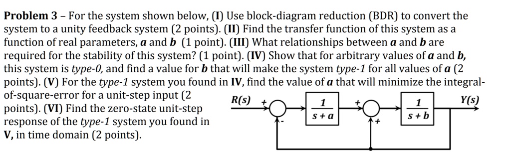 SOLVED: Problem 3 - For The System Shown Below, (I) Use Block-diagram ...