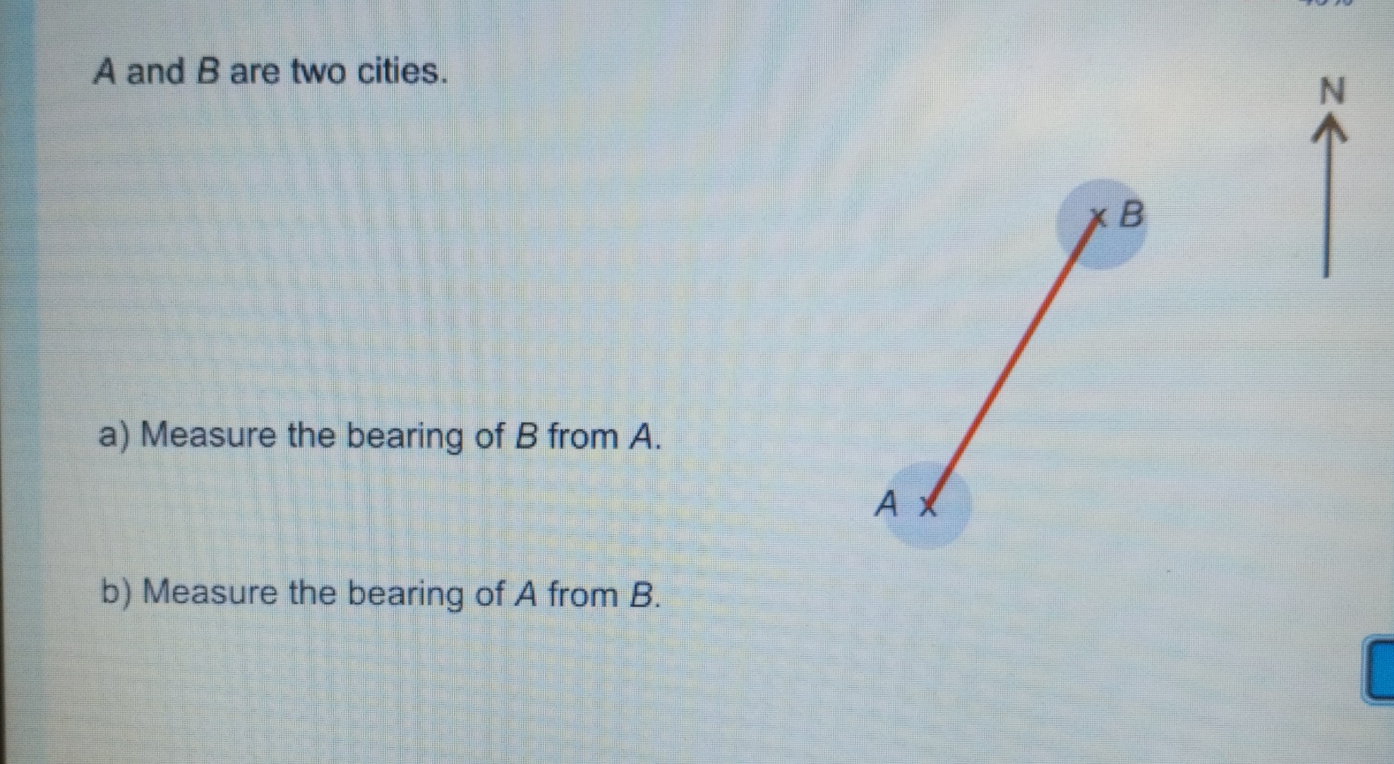 A And B Are Two Cities A Measure The Bearing Of B From A B Measure The ...