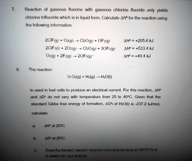 SOLVEDReaction of gaseous fluorine wilh gaseous chlorire fluoride orly