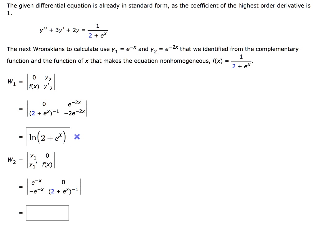 SOLVED: The given differential equation is already in standard form, as ...