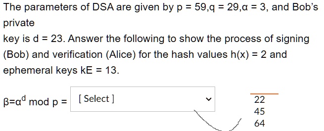 Solved Q6. (15 marks) Following is a version of DSA Elgamal