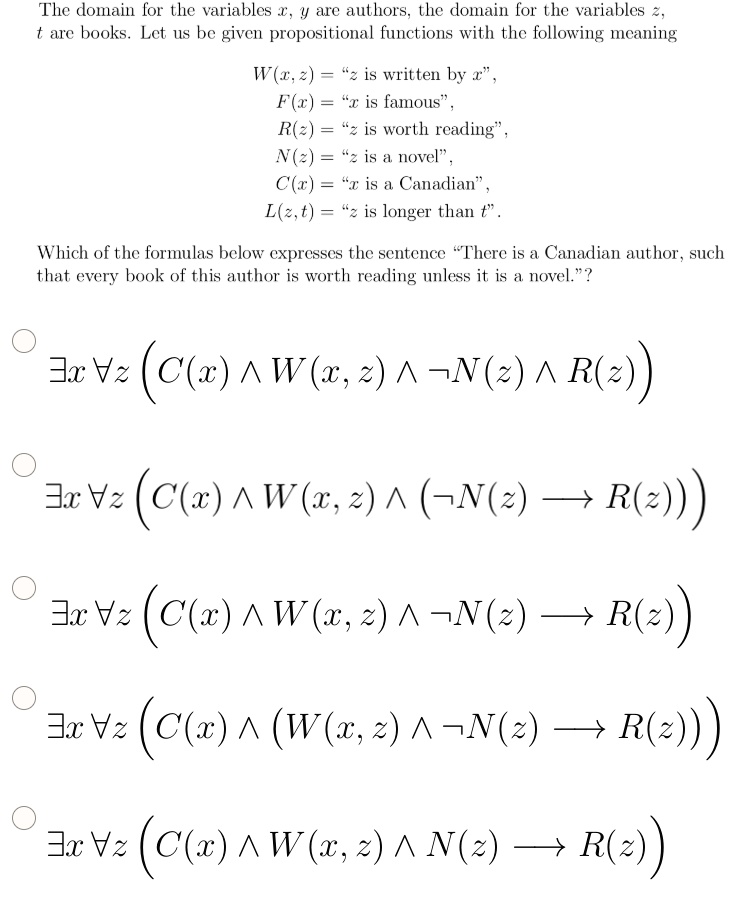 Solved The Domain For The Variables A Y Are Authors The Domain F0r The Variables T Arc Books Let Be Given Propositional Functions With The Following Mcaning W Z 2 Is
