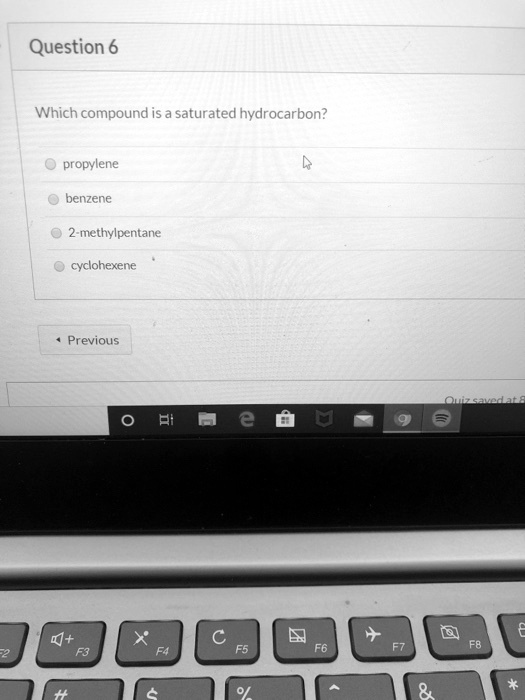 SOLVED Question 6 Which compound is saturated hydrocarbon? propylene