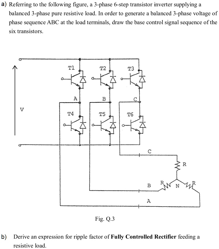 SOLVED: Referring to the following Figure 3-phase 6-step transistor ...