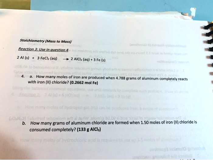 SOLVED Stoichiometry (Mass Mass) Reaction Use question4 2 Al (s) 3