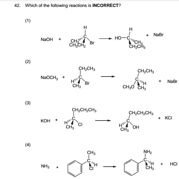 SOLVED: Which of the following reactions is INCORRECT? NaBr NaOH HO ...