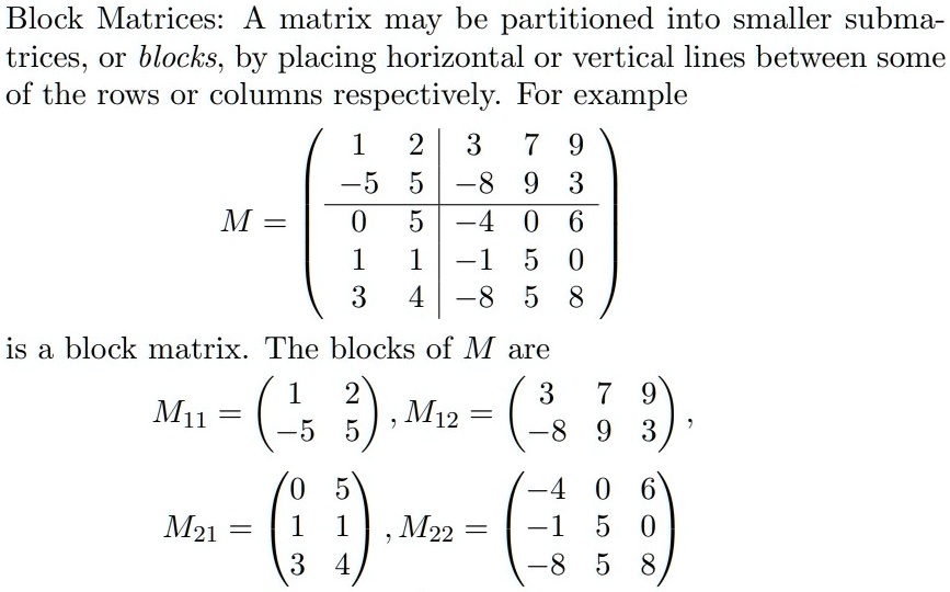 block matrices matrix may be partitioned into smaller subma trices or ...