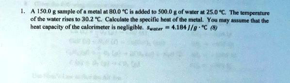 SOLVED:A 150.0 g sample of metal at &0.0 