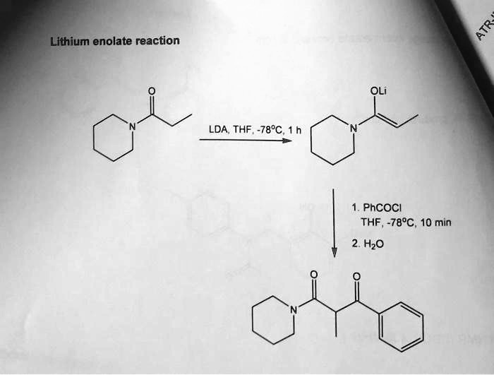 SOLVED:Lithium enolate reaction LDA THF -78'C PhCOCi ThF -78